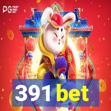 391 bet