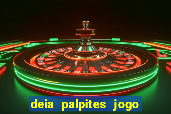 deia palpites jogo do bicho