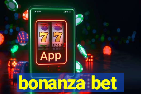 bonanza bet