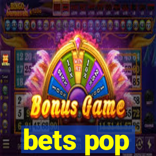 bets pop