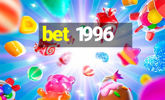 bet 1996