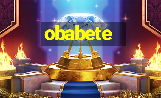 obabete