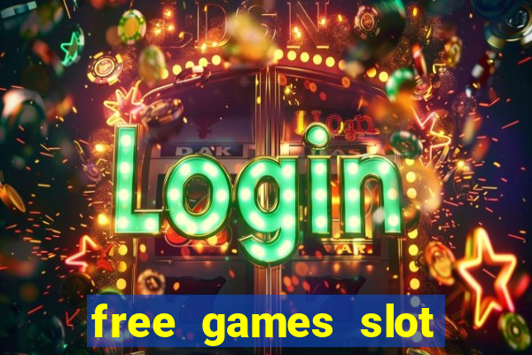 free games slot casino online