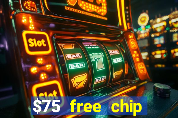 $75 free chip funclub casino