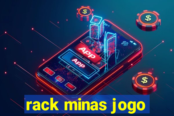 rack minas jogo