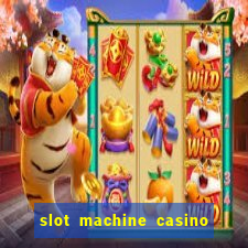 slot machine casino near me