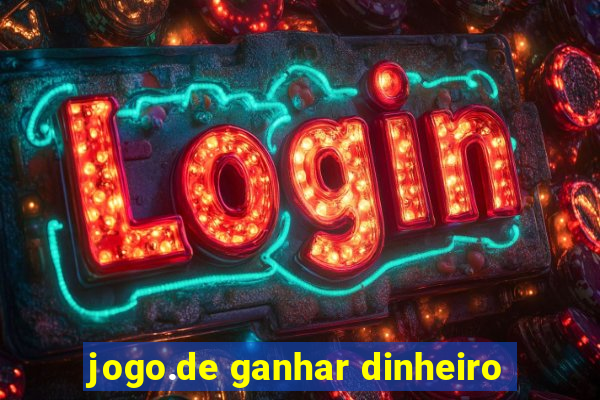 jogo.de ganhar dinheiro