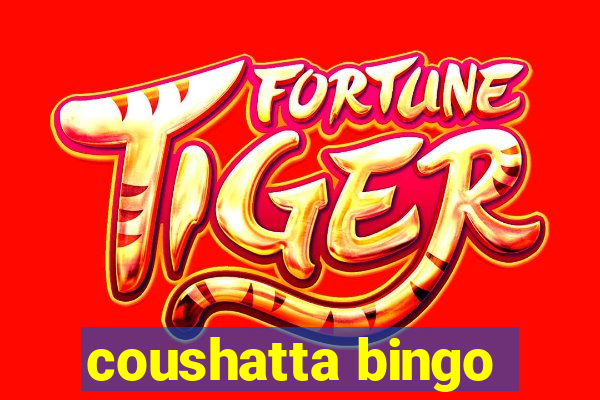 coushatta bingo