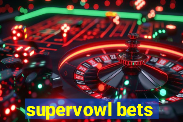 supervowl bets