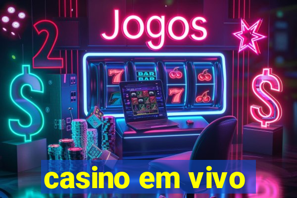 casino em vivo