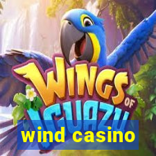 wind casino