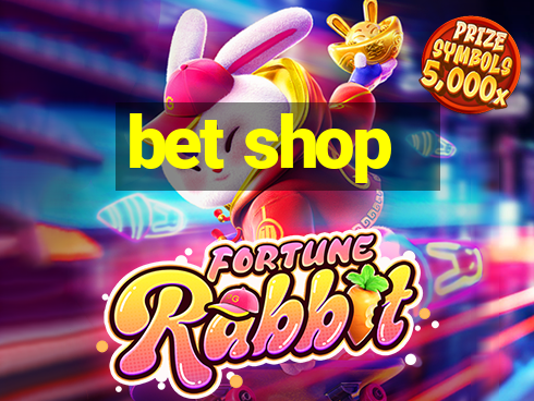 bet shop