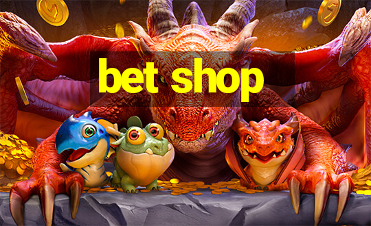 bet shop