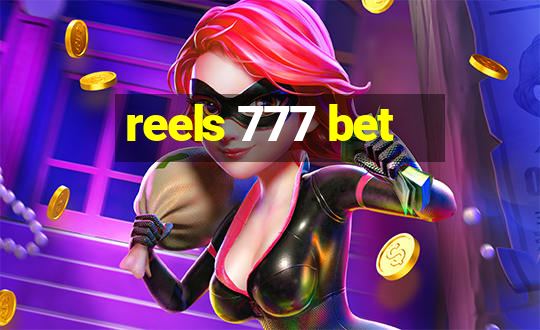 reels 777 bet