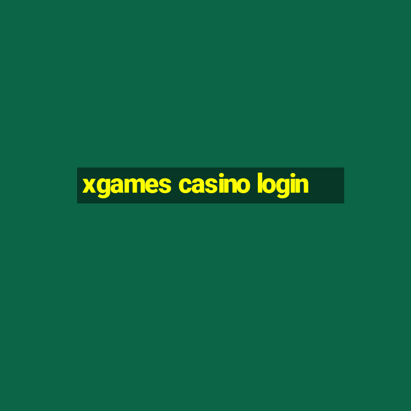 xgames casino login