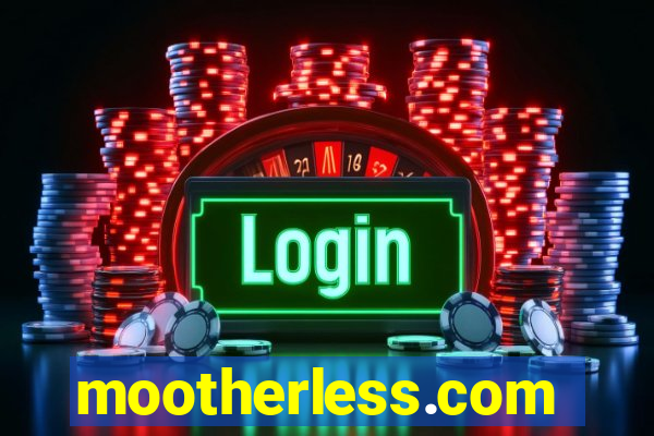 mootherless.com