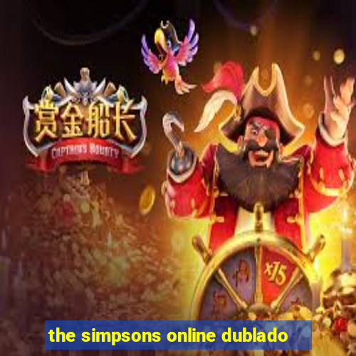 the simpsons online dublado