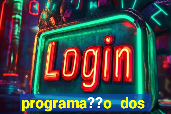 programa??o dos jogos de futebol