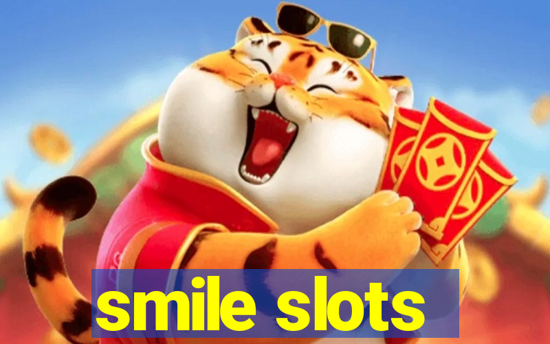 smile slots