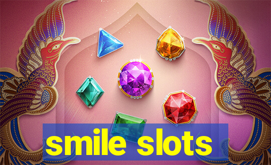 smile slots