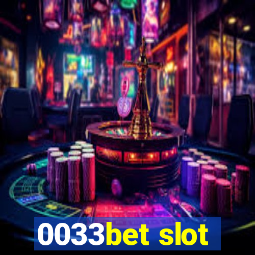 0033bet slot