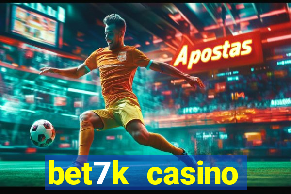 bet7k casino fortune tiger