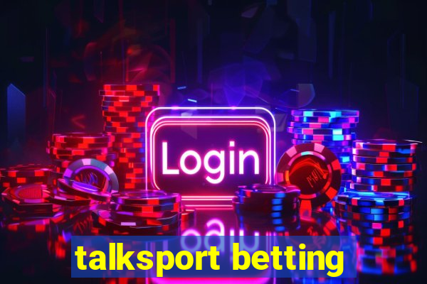 talksport betting