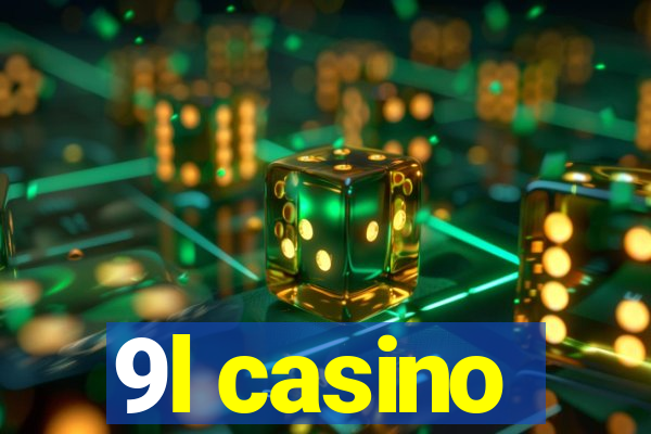 9l casino