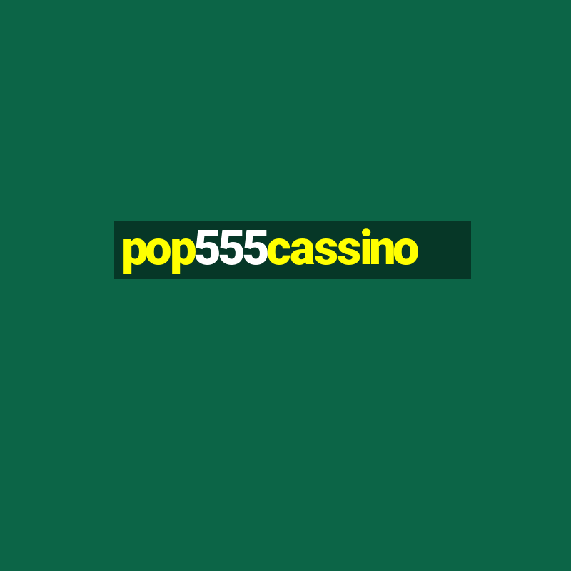 pop555cassino