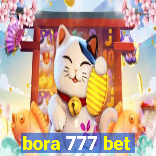 bora 777 bet