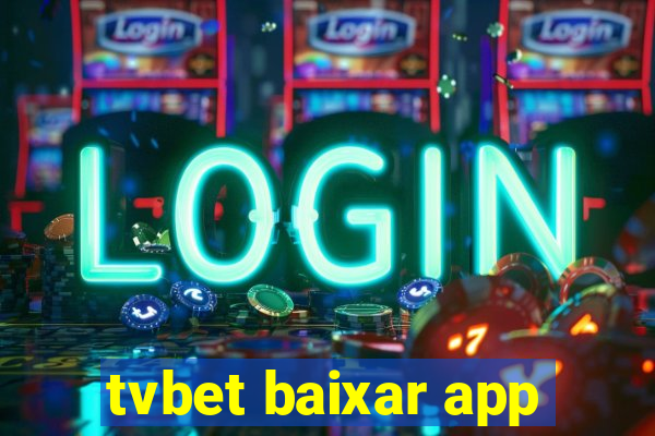 tvbet baixar app