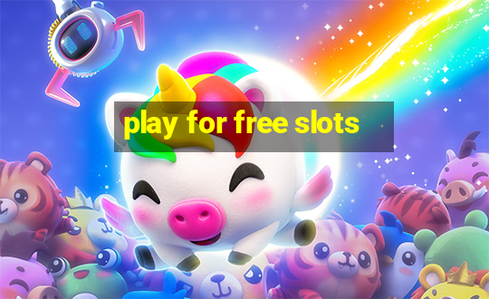 play for free slots