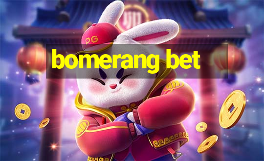 bomerang bet