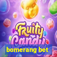 bomerang bet