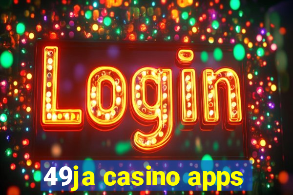 49ja casino apps