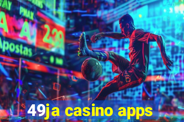 49ja casino apps