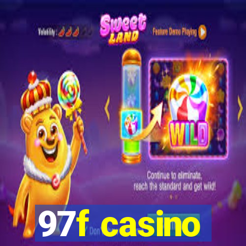 97f casino