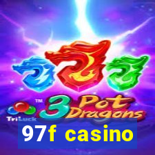 97f casino