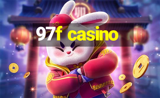 97f casino