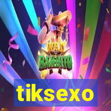 tiksexo