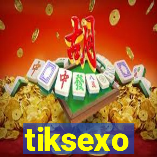 tiksexo