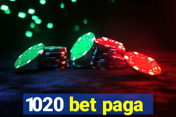 1020 bet paga