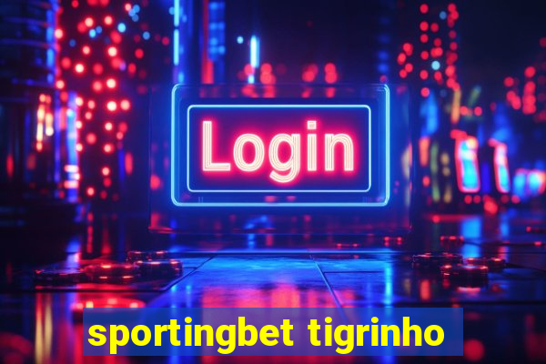 sportingbet tigrinho