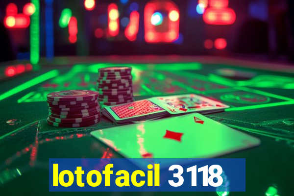 lotofacil 3118