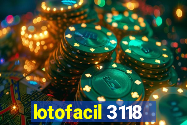 lotofacil 3118