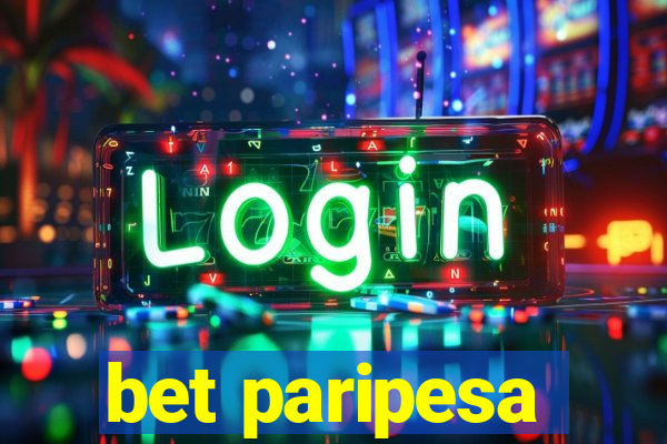 bet paripesa