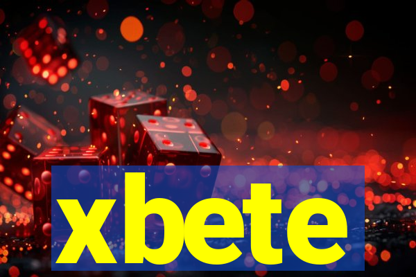 xbete