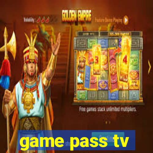 game pass tv