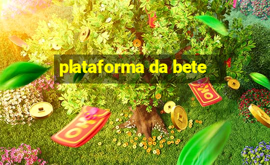 plataforma da bete