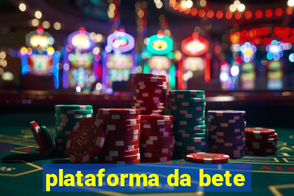 plataforma da bete